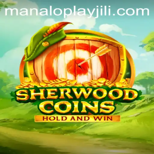 Discover the Thrilling World of SherwoodCoins: A New Era of ManaloPlay