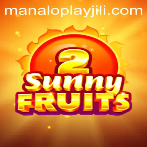 Exploring the Vibrant World of SunnyFruits2 and the Exciting ManaloPlay Platform